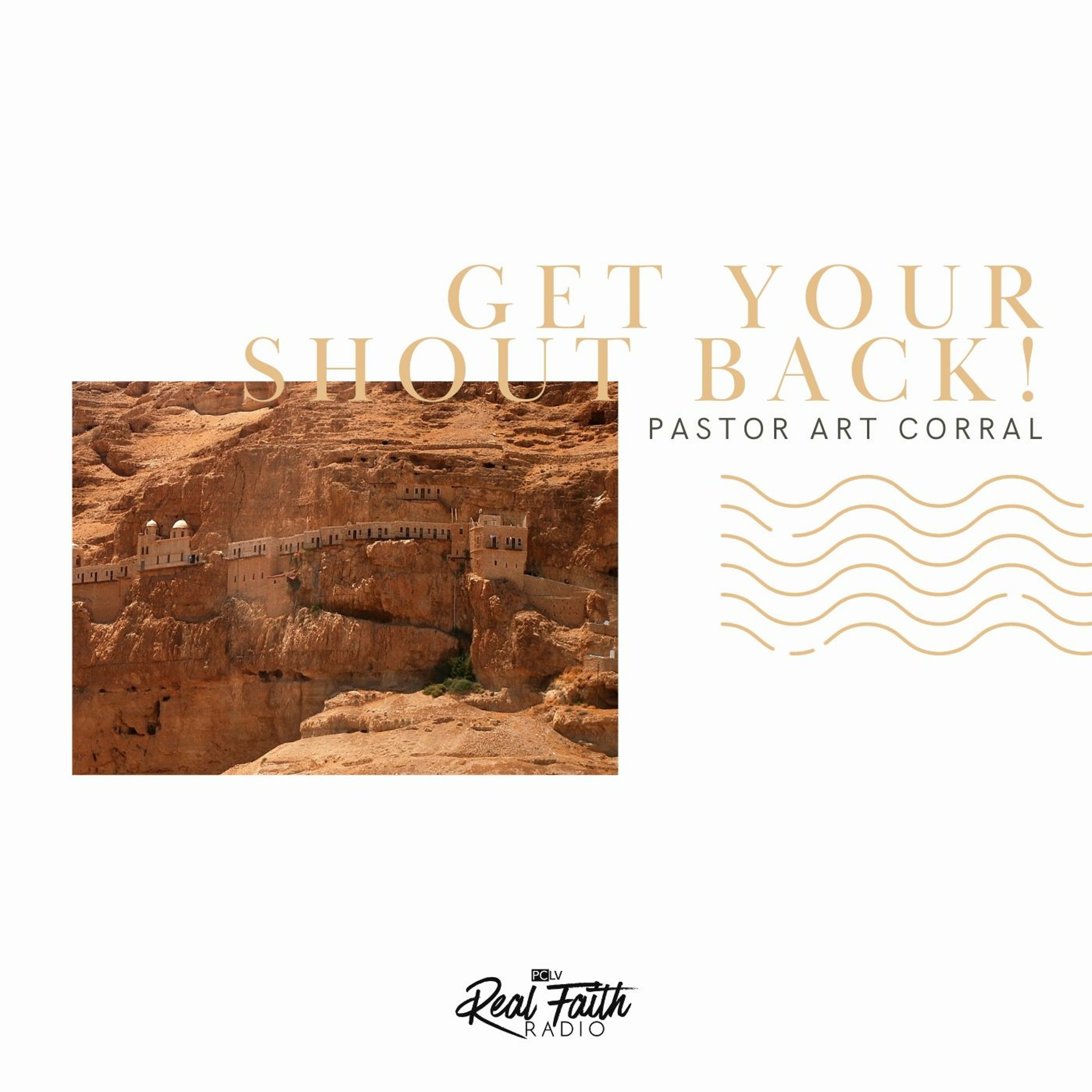 "Get Your Shout Back!" Pastor Art Corral (November 5, 2023) episode artwork