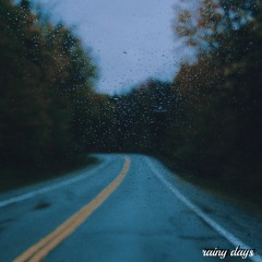 rainy days (now on Spotify!!!)