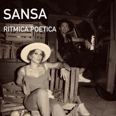 SANSA - RITMICA POETICA - LIVE SET