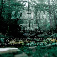 Minor Falls - Lofi In The Lockdown