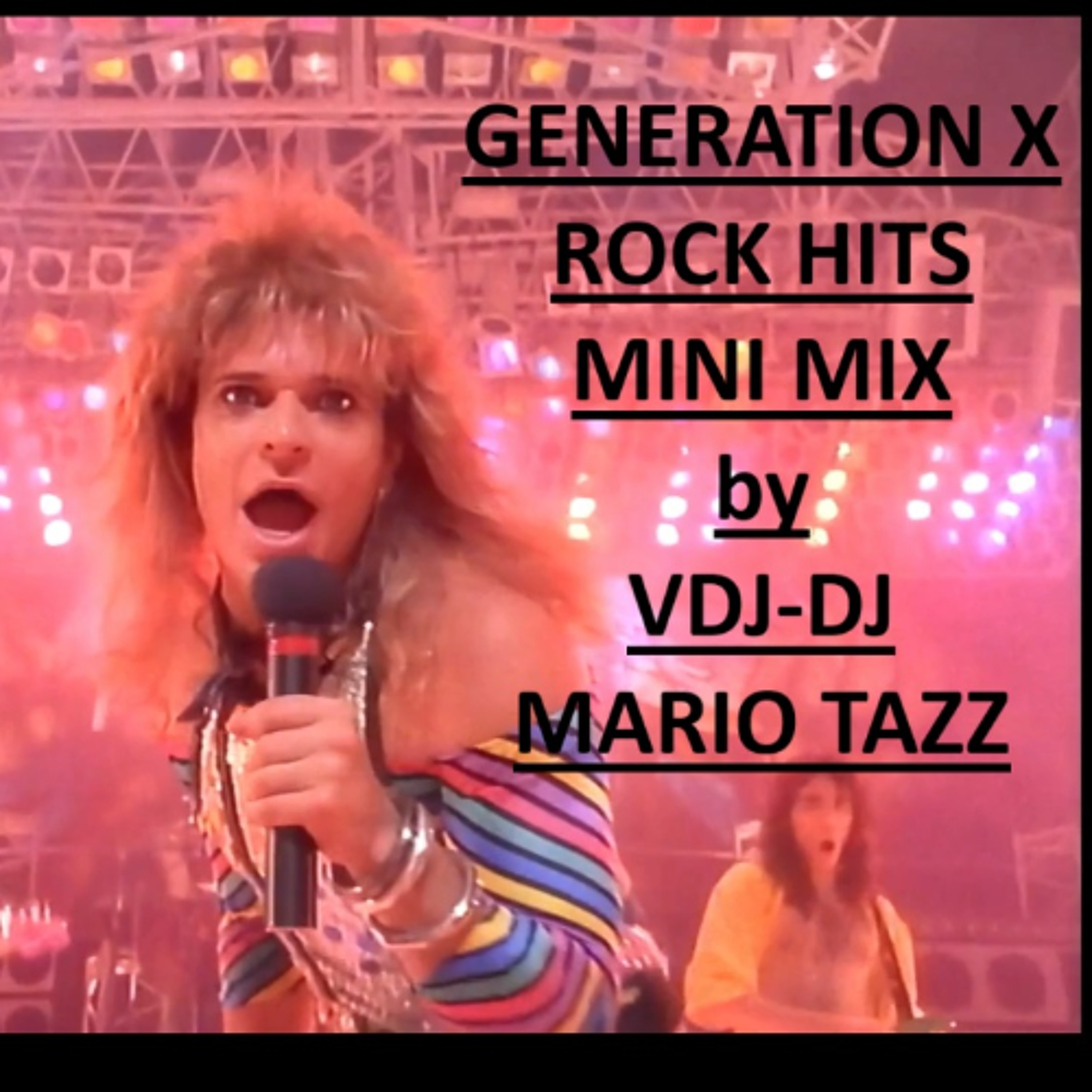 GENERATION X ROCK HITS MINI MIX by VDJ-DJ MARIO TAZZ episode artwork