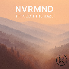 Through the Haze (Original Mix)