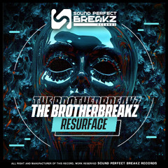 The brotherbreakz - Resurface (Original Mix)