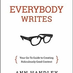 Download ⚡️ [PDF] Everybody Writes: Your Go-To Guide to Creating Ridiculously Good Content Full Book