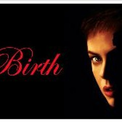 [.WATCH.] Birth (2004) FullMovie Streaming MP4 720/1080p 8396052