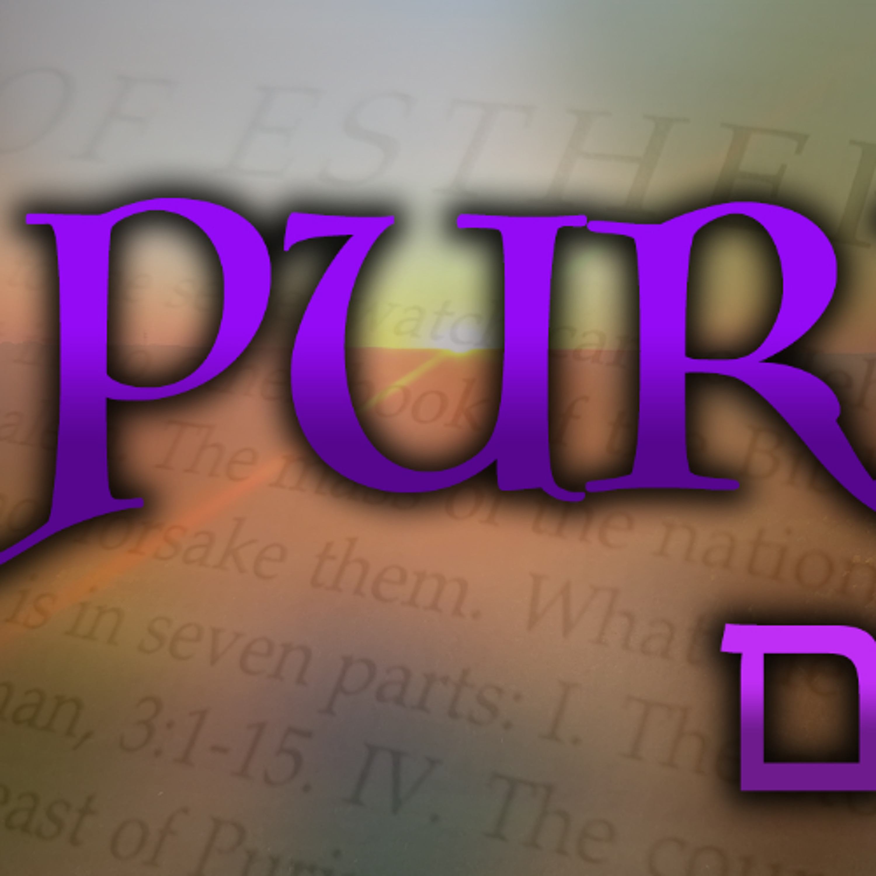 The Feast of Purim (PT3): The Book of Esther From The Septuagint - Chapters 1-4 (rebroadcast 2023)