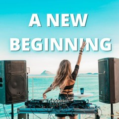 A New Beginning - LIVE SET (Progressive / Melodic House)