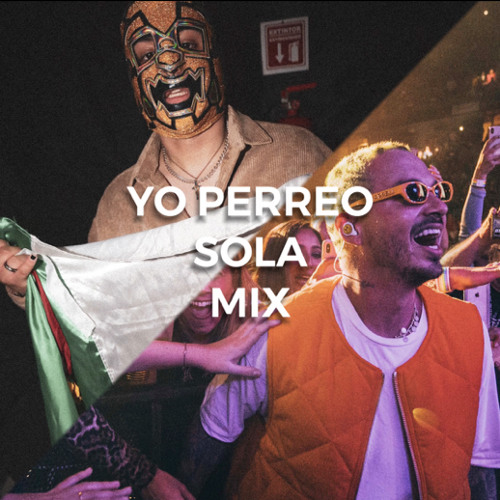 YO PERREO SOLA MIX