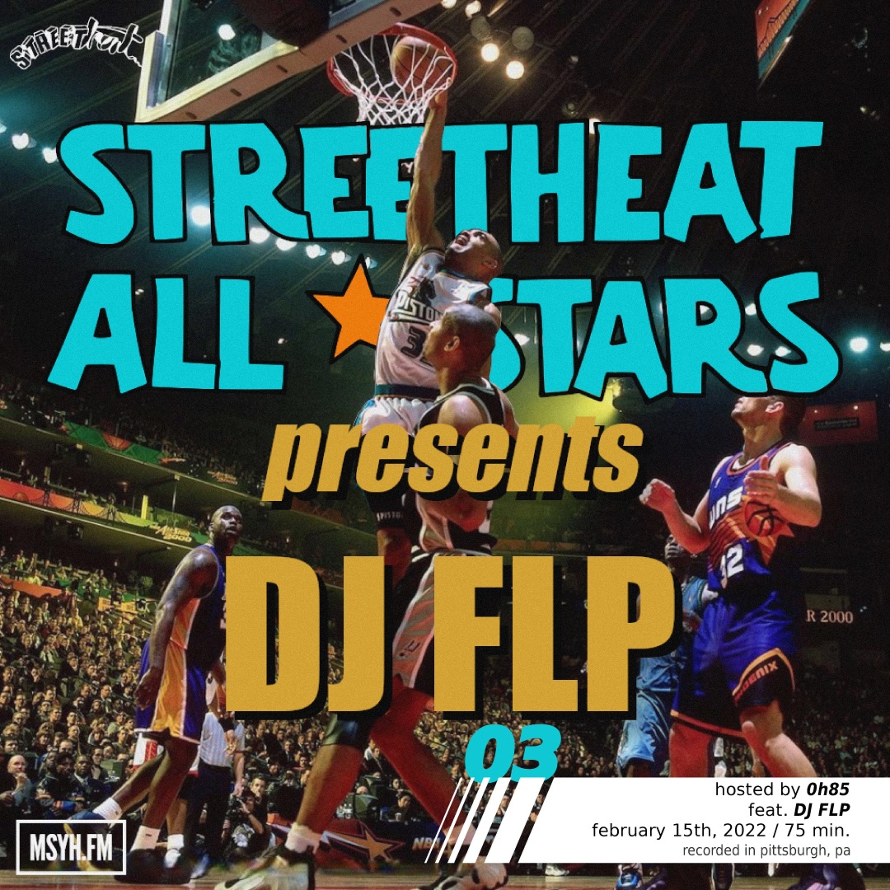 Streetheat Allstars | Volume 3 with 0h85 feat. DJ FLP episode artwork