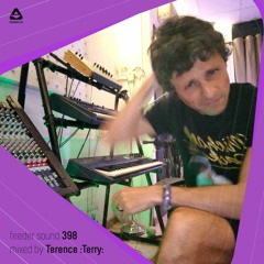feeder sound 398 mixed by Terence :Terry: