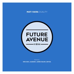 Mati Vaira - Duality [Future Avenue]