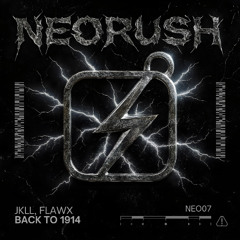FLAWX x JKLL - BACK TO 1914 [FREE DL]