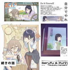 Serufu & Purin - Tsuzuku Hanashi (TAKUMi Bootleg)