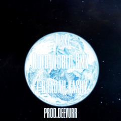 Cold World (Remix) Ft.Bradah Kashy Prod.Deevurr