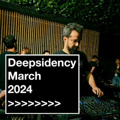 Deepsidency - March 2024 Best of Progressive and Deep cuts