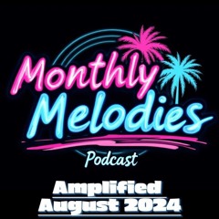 Amplified August 2024