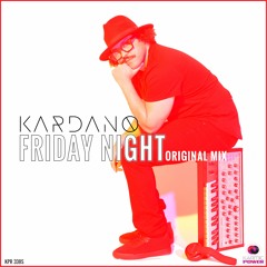 Friday Night  (Original Mix)