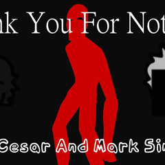 Thank You For Nothing But Cesar And Mark Sing It V1 | FNF Cover