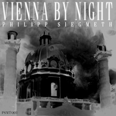 PSMT - VIENNA BY NIGHT [PSMT001]
