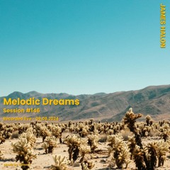 Melodic Dreams #146 - September 8th 2024 [live]