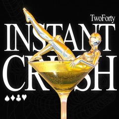 Instant Crush