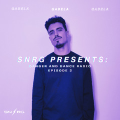 Gabela | Danger and Dance Radio Ep. 2