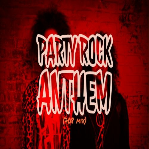 Party Rock Anthem (708 mix)