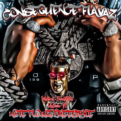 Consequence Flavaz×N8te Flowz Freestyle× Voloco Freestyles Volume #2