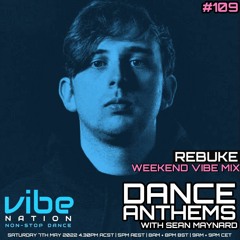 Dance Anthems #109 - [LO'99 & Rebuke Guest Mixes] - 7th May 2022