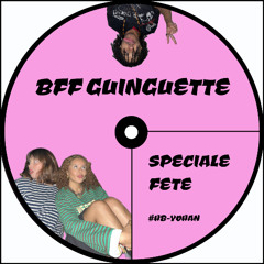 BFF Guinguette - SET 1H GUINGUETTE