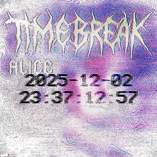 TIMEBREAK ALICE