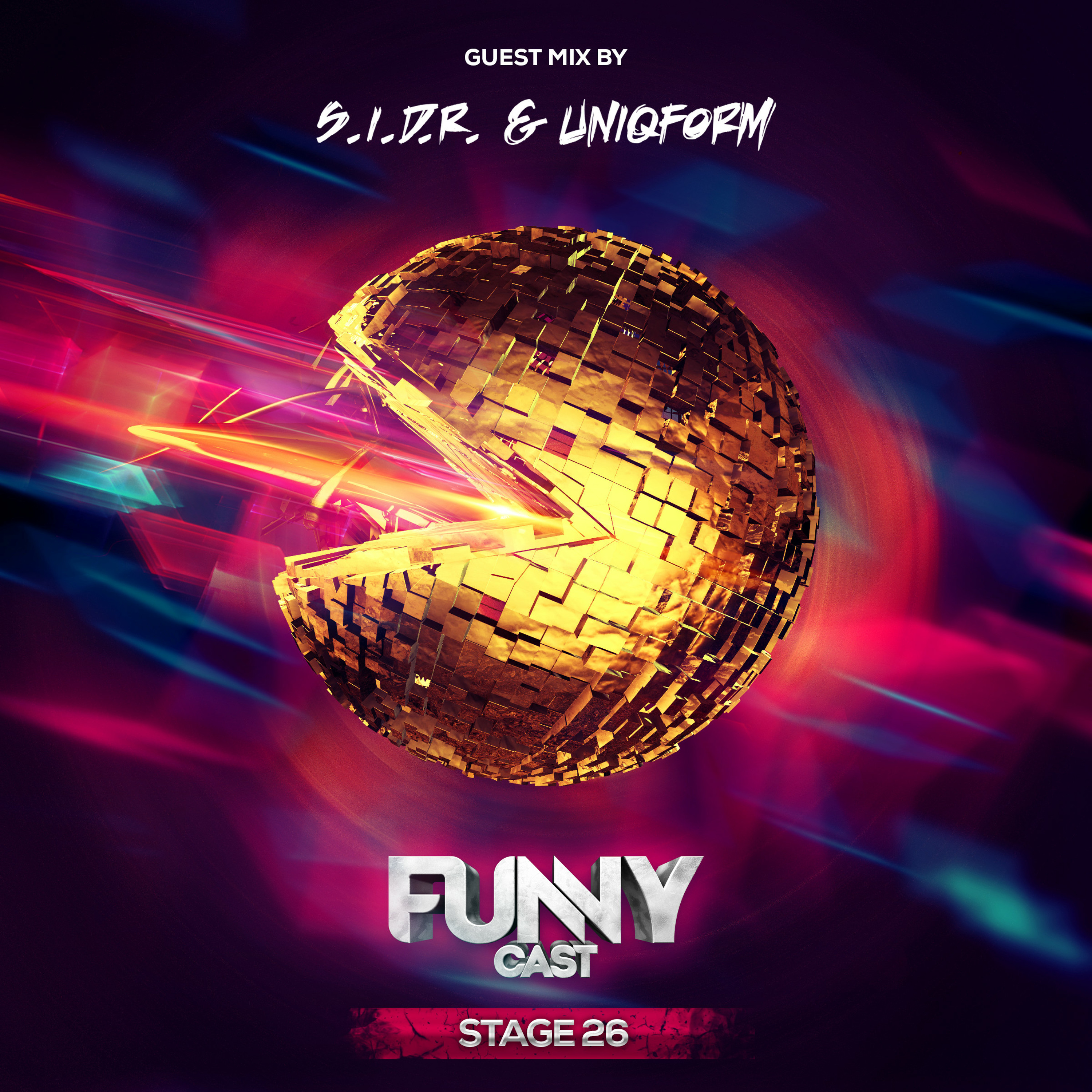 FunnyCast - Stage 26 (Guest Mix by S.I.D.R. & UniqForm) episode artwork