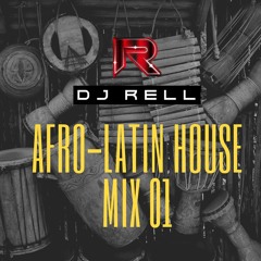 Afro/Latin House Mix 01