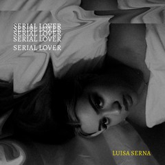 Luisa - Serial Lover
