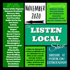 November 2020 Listen Local Show
