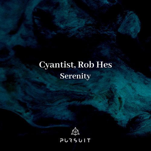 Cyantist, Rob Hes - Serenity