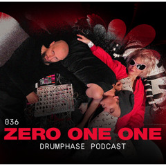 drumphase podcast 036 - Zero One One