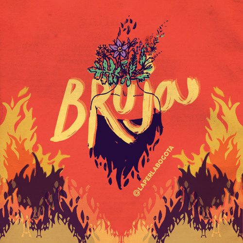 Stream Bruja by La Perla | Listen online for free on SoundCloud