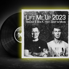 AirDice X Ben K. Feat Deep In Moon - Lift Me Up 2023 *Free Download*