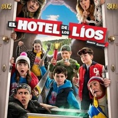 REPELIS ver LA PELÍCULA 'El hotel de los líos La COMPLETA y GRATIS en español