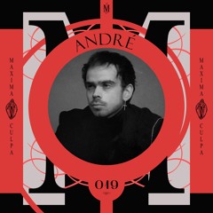 Maxima Culpa Records Podcast 019 - André