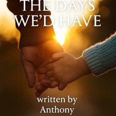 the days we had part 1written athony jahn.mp3