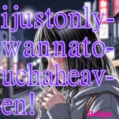 ijustonlywannatouchaheaven