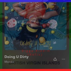 Monea  - Doing U Dirty (Digga Riddim Refix)