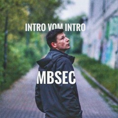 MBSEC - Intro Vom Intro