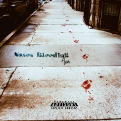 Noses Bleeding