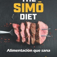 Epub✔ Filosof?a The Sim? Diet: Alimentaci?n que sana (Spanish Edition)