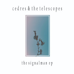 Cedres & The Telescopes | Stained Light; Coast At Tempest