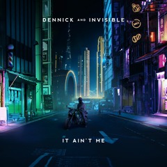 Kygo & Selena Gomez - It Ain't Me [DENNICK & Invisible Remix]