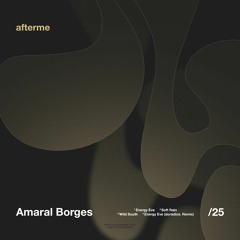 Premiere : Amaral Borges - Energy Eve (DAM25)